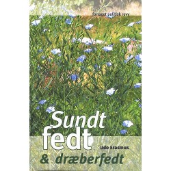 Sundt fedt & dræberfedt