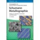 Schumann Metallographie: Gefuge von Metallen, Keramiken und Verbunden