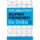 The Times Super Fiendish Su Doku Book 12: 200 Challenging Puzzles