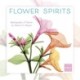 FLOWER SPIRITS
