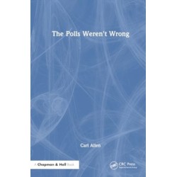 The Polls Weren't Wrong