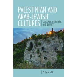 Palestinian and Arab-Jewish Cultures: Language, Literature, and Identity