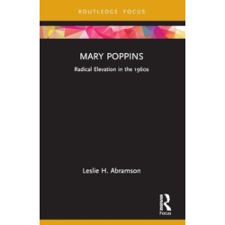 Mary Poppins: Radical Elevation in the 1960s
