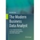 The Modern Business Data Analyst: A Case Study Introduction into Business Data Analytics with CRISP-DM and R