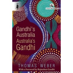Gandhi's Australia: Australia's Gandhi