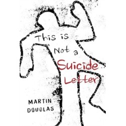 This is Not a Suicide Letter