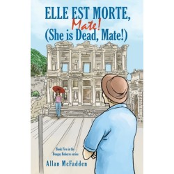 Elle est Morte, Mate! (She is Dead, Mate!)