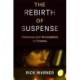 The Rebirth of Suspense: Slowness and Atmosphere in Cinema