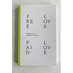 Free Love Paid Love: Expressions of Affection in Mykonos