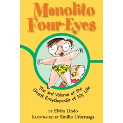 Manolito Four-Eyes: The 3rd Volume of the Great Encyclopedia of My Life