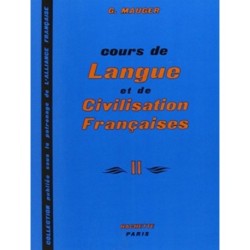 Cours de langue et de civilisation francaises - Niveau 2 - Livre de l'eleve