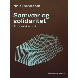 Samvær og solidaritet. Et moralsk udspil
