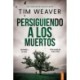 Persiguiendo a los muertos