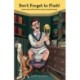 Don't Forget to Flush!: Poems that will drive you clean around the bend