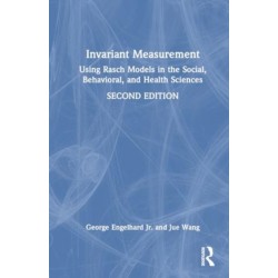 Invariant Measurement: Using Rasch Models in the Social, Behavioral, and Health Sciences