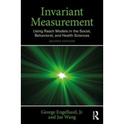 Invariant Measurement: Using Rasch Models in the Social, Behavioral, and Health Sciences