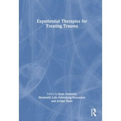 Experiential Therapies for Treating Trauma