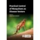 Practical Control of Mosquito Disease Vectors