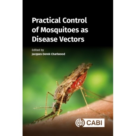 Practical Control of Mosquito Disease Vectors