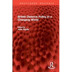 British Defence Policy in a Changing World