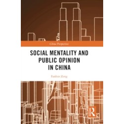 Social Mentality and Public Opinion in China