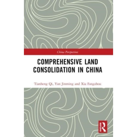 Comprehensive Land Consolidation in China