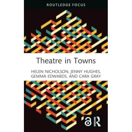 Theatre in Towns