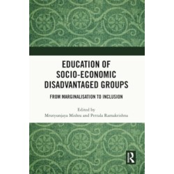 Education of Socio-Economic Disadvantaged Groups: From Marginalisation to Inclusion