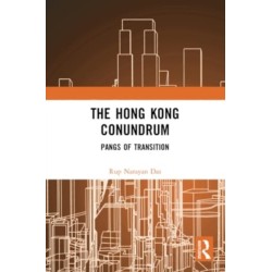 The Hong Kong Conundrum: Pangs of Transition