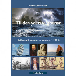 Til den yderste grænse: – opdagelsesrejser og klima gennem 1000 år