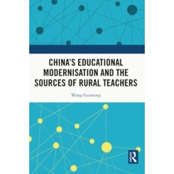 China's Educational Modernisation and the Sources of Rural Teachers