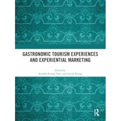 Gastronomic Tourism Experiences and Experiential Marketing