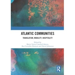 Atlantic Communities: Translation, Mobility, Hospitality