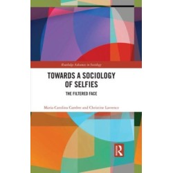 Towards a Sociology of Selfies: The Filtered Face