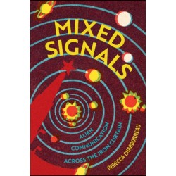 Mixed Signals: Alien Communication Across the Iron Curtain