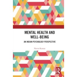 Mental Health and Well-being: An Indian Psychology Perspective