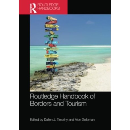 Routledge Handbook of Borders and Tourism