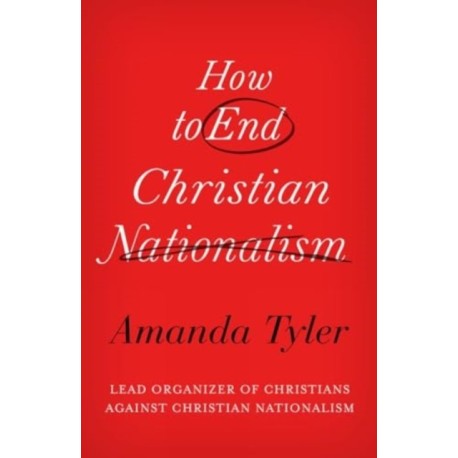 How to End Christian Nationalism