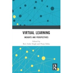 Virtual Learning: Insights and Perspectives