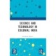 Science and Technology in Colonial India