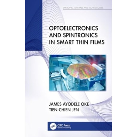 Optoelectronics and Spintronics in Smart Thin Films