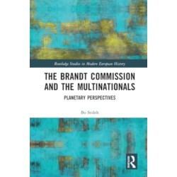 The Brandt Commission and the Multinationals: Planetary Perspectives