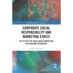 Corporate Social Responsibility and Marketing Ethics: The Effects of Value-Based Marketing on Consumer Behaviour