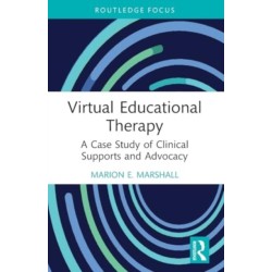Virtual Educational Therapy: A Case Study of Clinical Supports and Advocacy