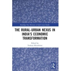 The Rural-Urban Nexus in India's Economic Transformation