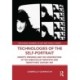 Technologies of the Self-Portrait: Identity, Presence and the Construction of the Subject(s) in Twentieth and Twenty-First Century Art