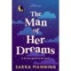 The Man of Her Dreams: The funny, romantic, emotional and oh-so-swoony new romcom, perfect for fans of smart, witty, fresh romances