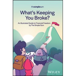 What's Keeping You Broke?: An Illustrated Guide to Financial Freedom by The Simple Sum