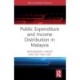 Public Expenditure and Income Distribution in Malaysia