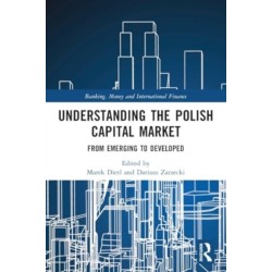 Understanding the Polish Capital Market: From Emerging to Developed